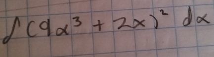 ∈t (9x^3+2x)^2dx