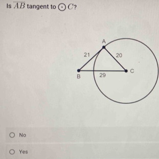 Is overline AB tangent to odot C ?
No
Yes