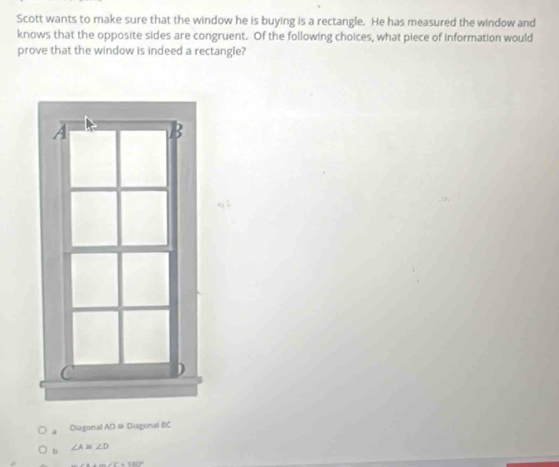 Solved: Scott wants to make sure that the window he is buying is a ...