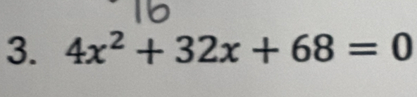 4x^2+32x+68=0