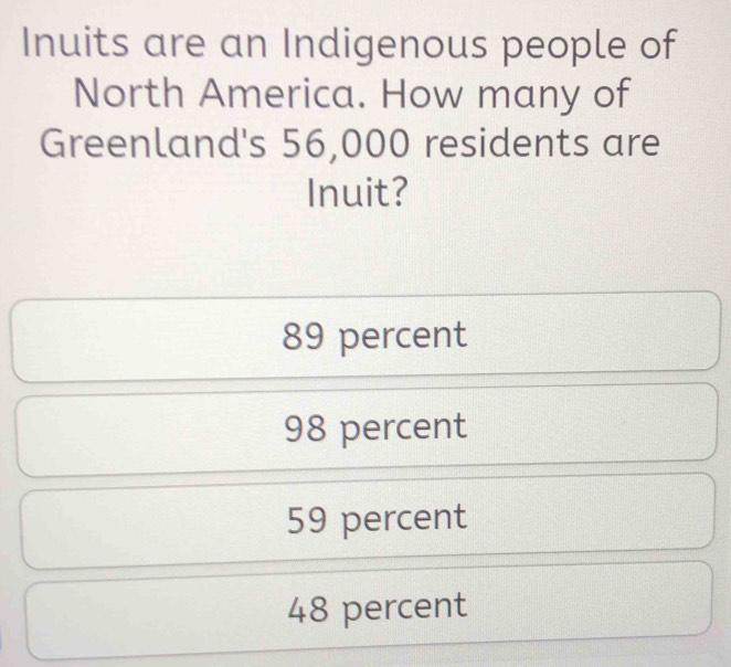 Solved: Inuits are an Indigenous people of North America. How many of ...
