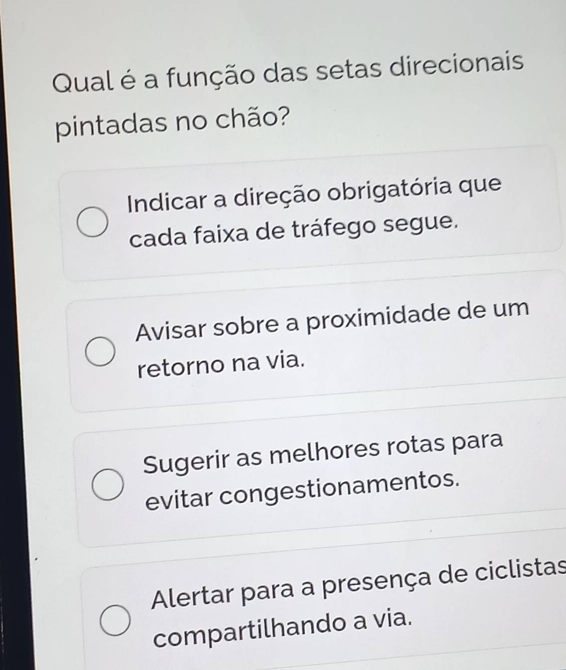 Resolvido:Qual é a função das setas direcionais pintadas no chão ...