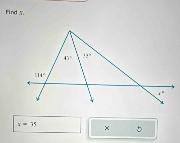 Find x.
x=35
×
S