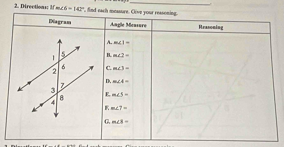 Directions: If m∠ 6=142° , fi