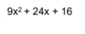 9x^2+24x+16