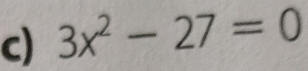 3x^2-27=0