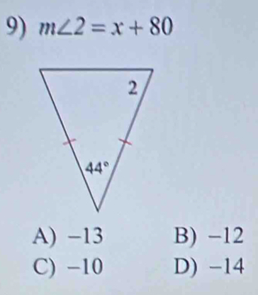 m∠ 2=x+80
A) -13 B) −12
C) −10 D) -14