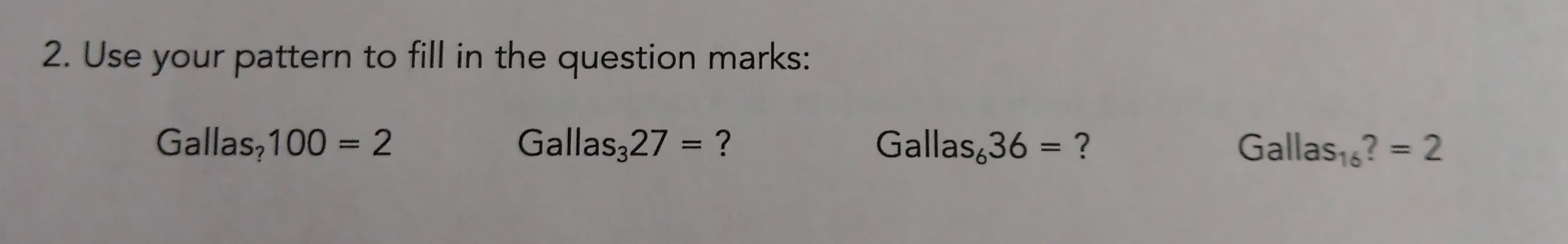 Use your pattern to fill in the question marks: 
Gallas, 100=2 Gallas_327= ? Gallas_636= ? Gallas_16?=2