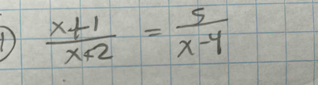  (x+1)/x+2 = 5/x-4 