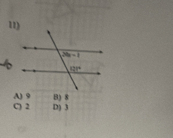 A) 9 B) 8
C) 2 D) 3