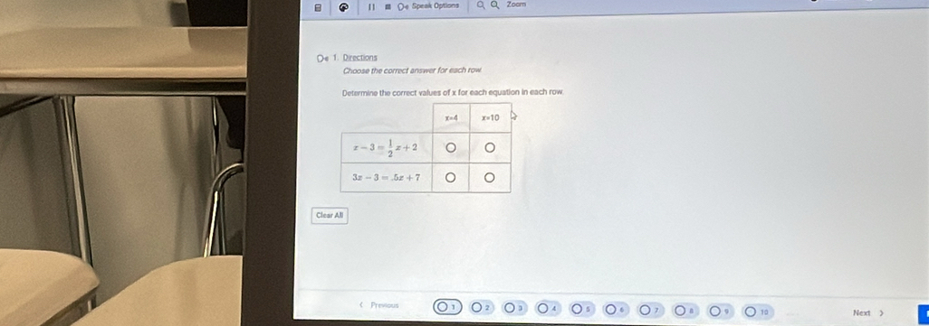 " e Speak Options  Zoam
1. Directions
Choose the correct answer for each row
Determine the correct values of x for each equation in each row
Clear All
< Previous
Next >