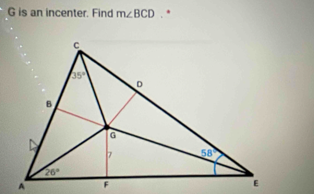 is an incenter. Find m∠ BCD *