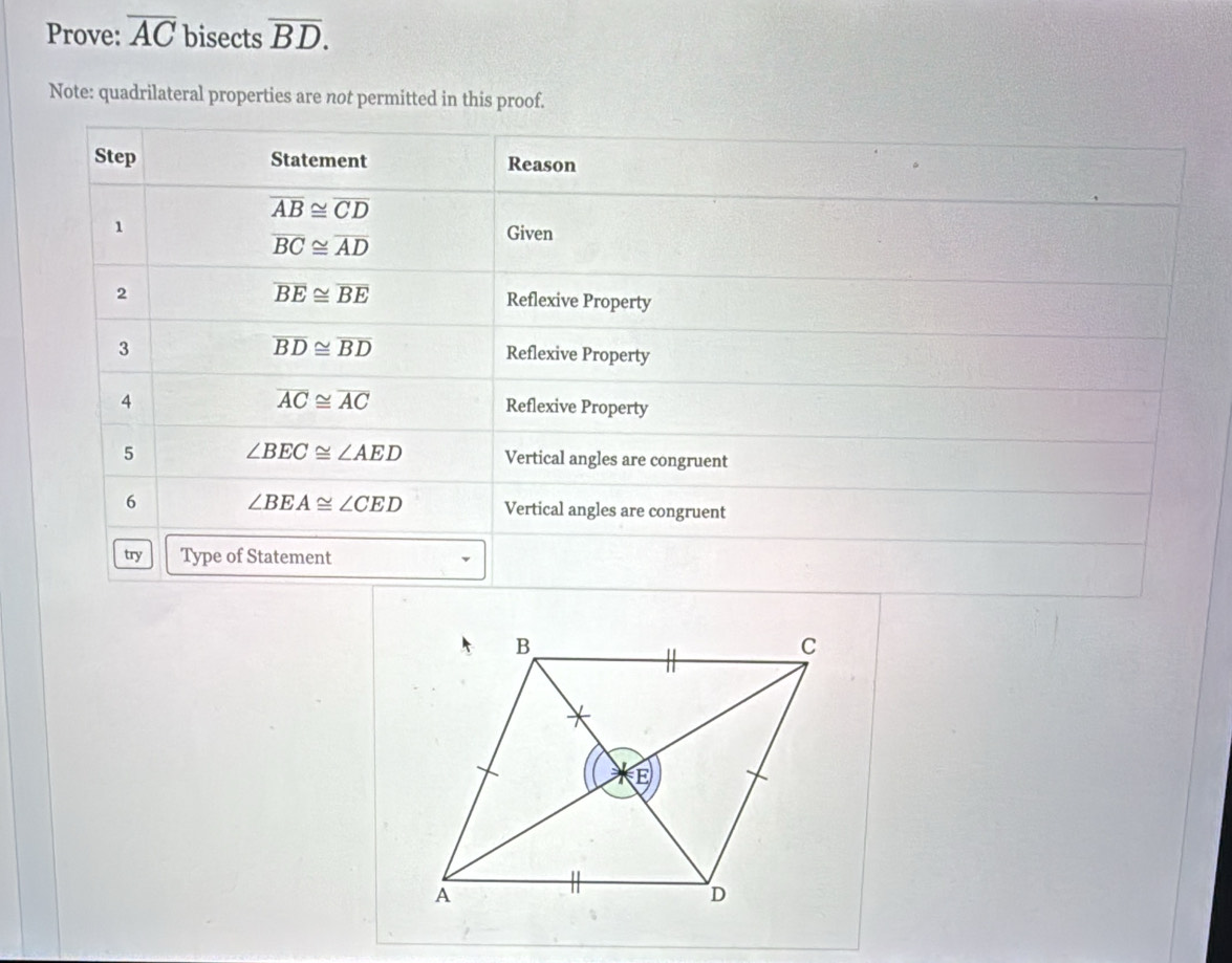 Prove: overline AC bisects overline BD.
Note: quadrilateral properties are not permitted in this proof.