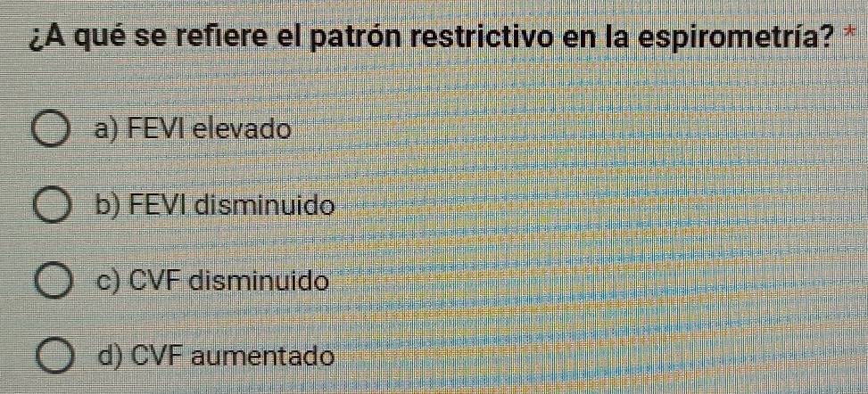 Resuelto:¿A qué se refiere el patrón restrictivo en la espirometría ...