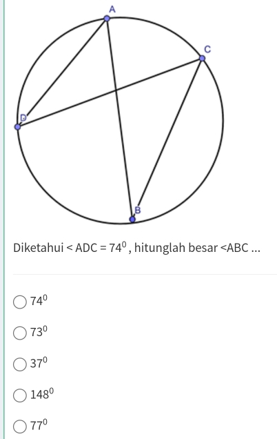 A
, hitunglah besar
74°
73°
37°
148°
77°