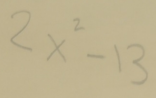 2x^2-13