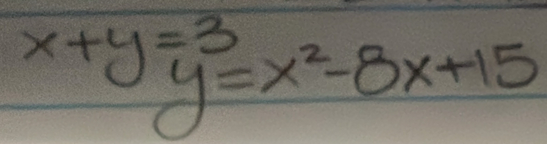 x+y==x^2-8x+15