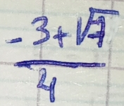  (-3+sqrt(7))/4 