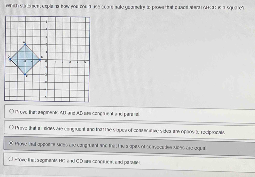 Solved: Which statement explains how you could use coordinate geometry ...