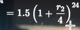 =1.5(1+frac r_24)_1^(24)