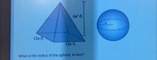 What is the radius of the sphere, in feet?