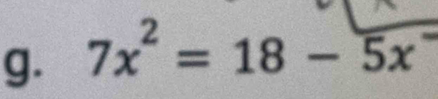 7x^2=18-5x