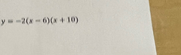 y=-2(x-6)(x+10)