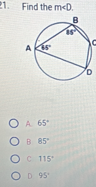 Find the m
C
A. 65°
B 85°
C 115°
95°