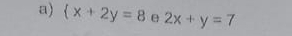  x+2y=8 θ 2x+y=7