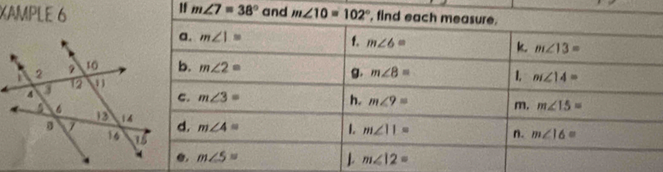 1f m∠ 7=38°
XAMPLE 6