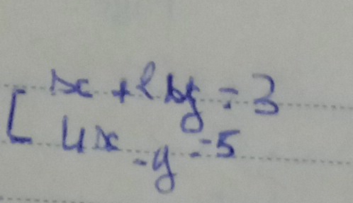 beginbmatrix x+2y=3 4x-y-5endbmatrix