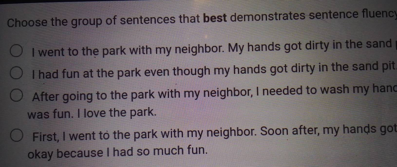 Solved: Choose the group of sentences that best demonstrates sentence ...