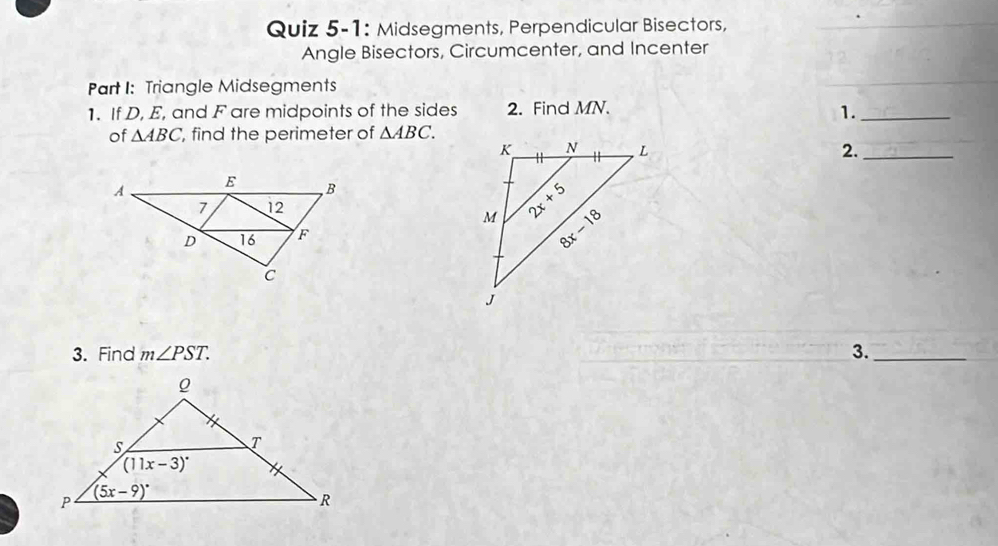 Solved: Quiz 5-1: Midsegments, Perpendicular Bisectors, _ Angle ...