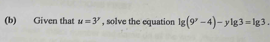 Given that u=3^y , solve the equation lg (9^y-4)-ylg 3=lg 3.