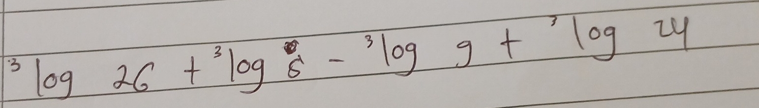 ^3log 26+^3log 5-^3log 9+^3log 24