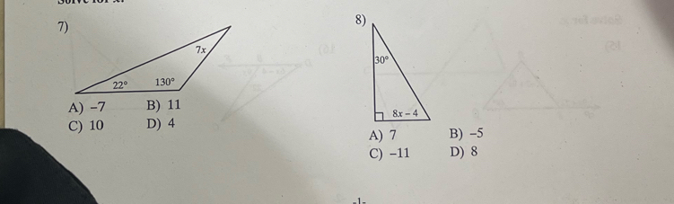 A) -7 B) 11
C) 10 D) 4 B) -5
A) 7
C) -11 D) 8