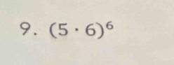 (5· 6)^6