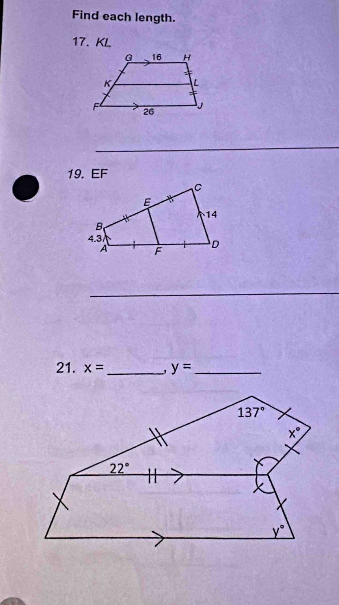 Find each length.
17. KL
_
19. EF
_
21. x= _ y= _
'