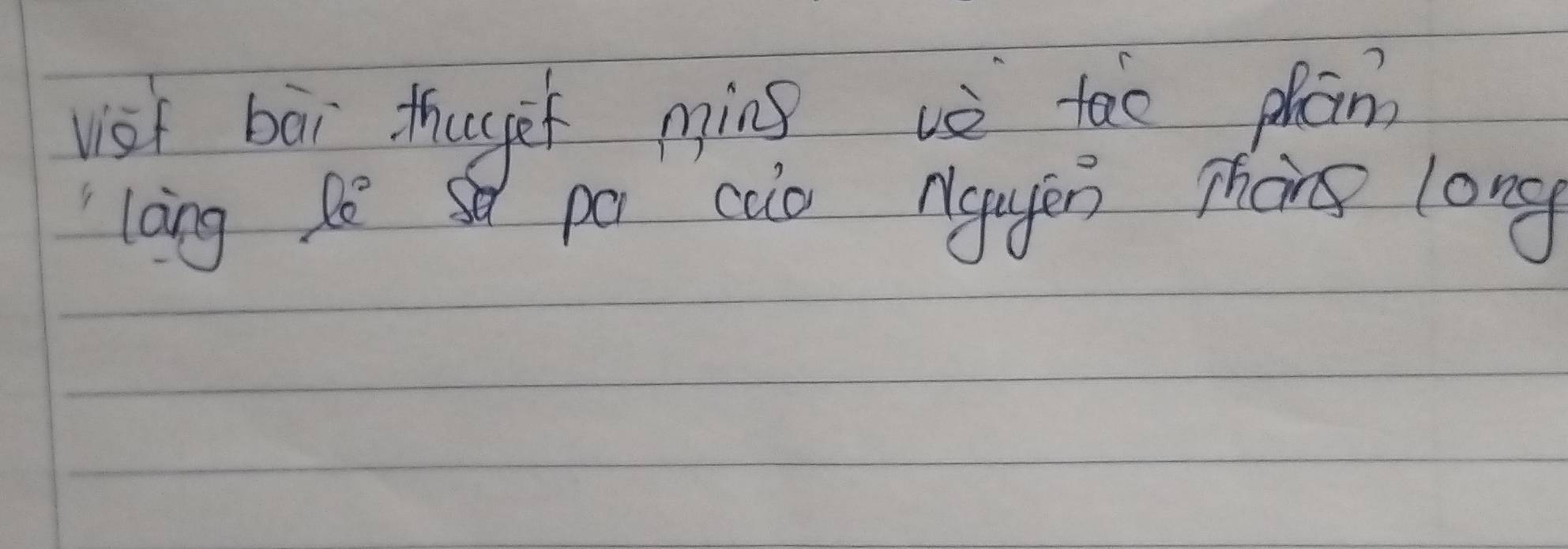 vish bái thugef ming vè tào plan 
làng f po cao rgen Thane long