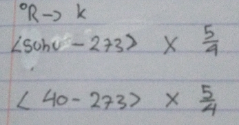 ^circ Rto K
∠ 50hv-273>*  5/4 
<40-273>*  5/4 