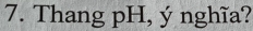 Thang pH, ý nghĩa?