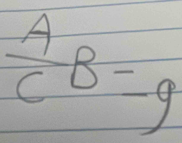  A/C B=9