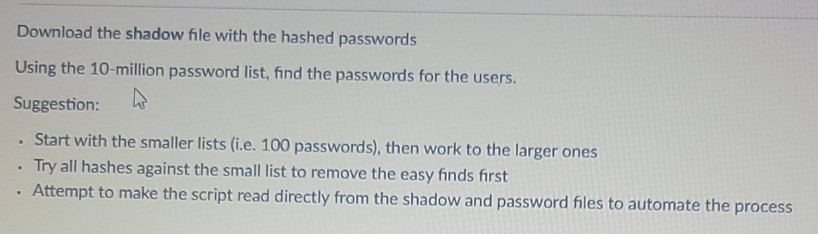 Solved: Download the shadow file with the hashed passwords Using the 10 ...