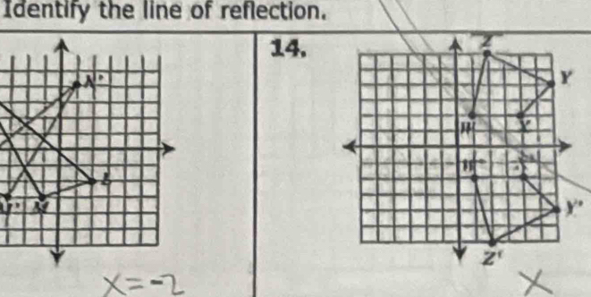 Identify the line of reflection.
14.