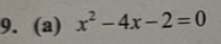 x^2-4x-2=0