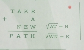 beginarrayr TAKE + hline HEW PATHendarray sqrt(WN)=K
sqrt(AT)=N