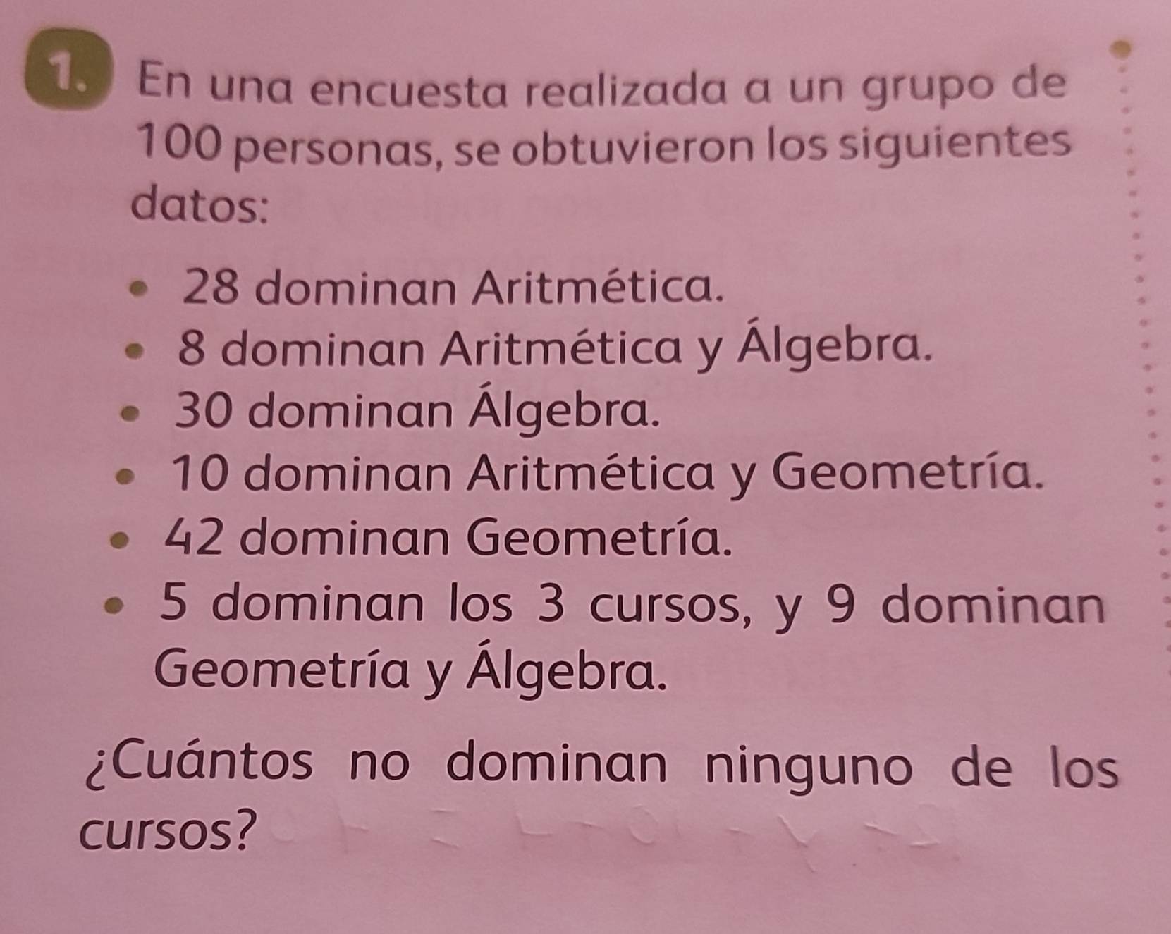 Resuelto:En una encuesta realizada a un grupo de 100 personas, se ...