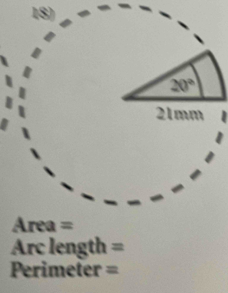 Area=
Arc length =
Perimeter =