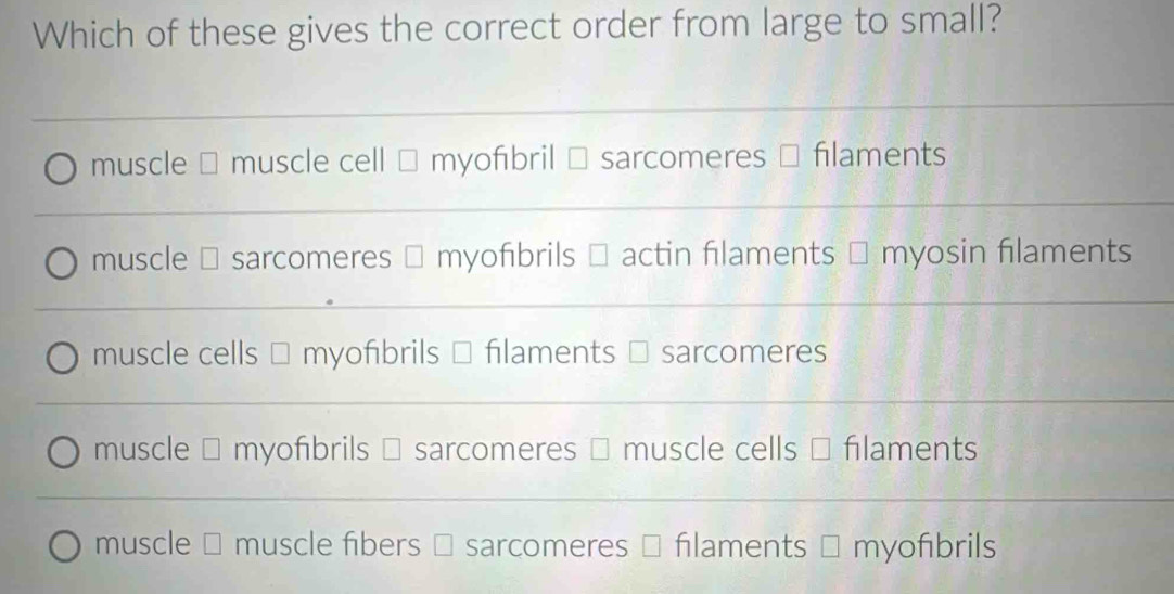 Solved: Which of these gives the correct order from large to small ...