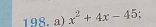 a x^2+4x-45;